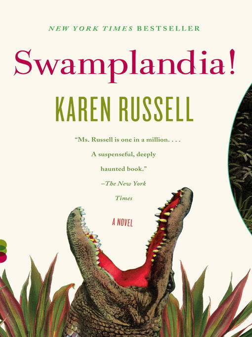 Title details for Swamplandia! by Karen Russell - Wait list